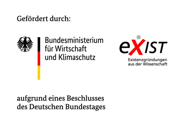 Gefördert durch das Bundesministerium für Wirtschaft und Klimaschutz aufgrund eines Beschlusses des Deutschen Bundestages — EXIST Existenzgründungen aus der Wissenschaft